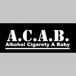 A.C.A.B. Alkohol Cigarety A Baby  polokošela s rôznofarebným lemovaním okolo límčekov a rukávov na výber podľa vášho želania! 